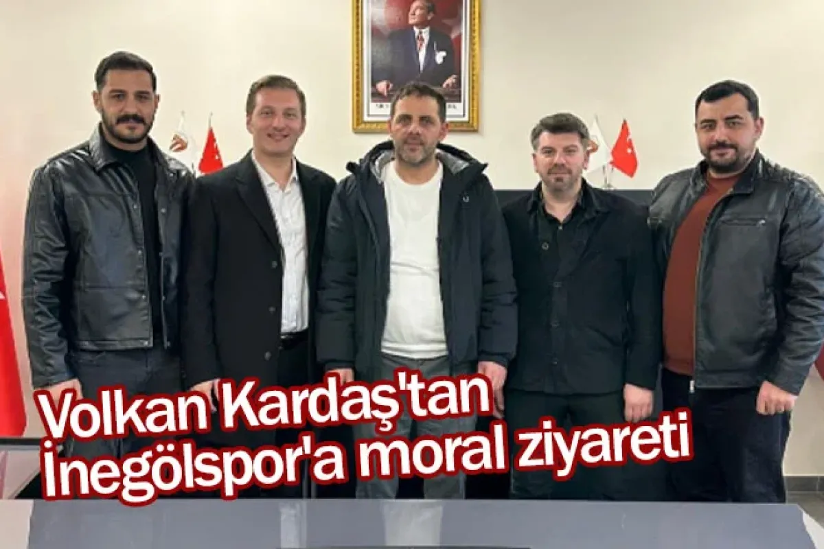 Volkan Kardaş'tan İnegölspor'a moral ziyareti