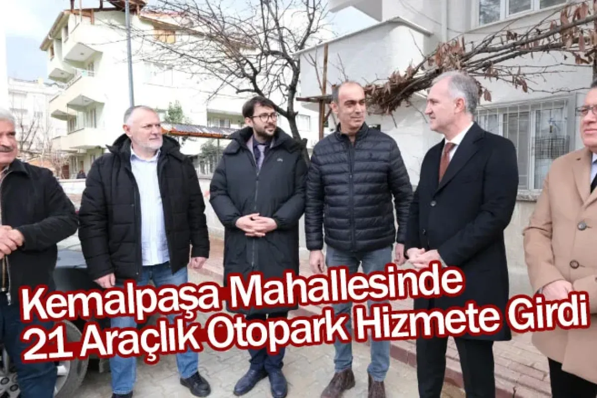 Kemalpaşa Mahallesinde 21 Araçlık Otopark Hizmete Girdi