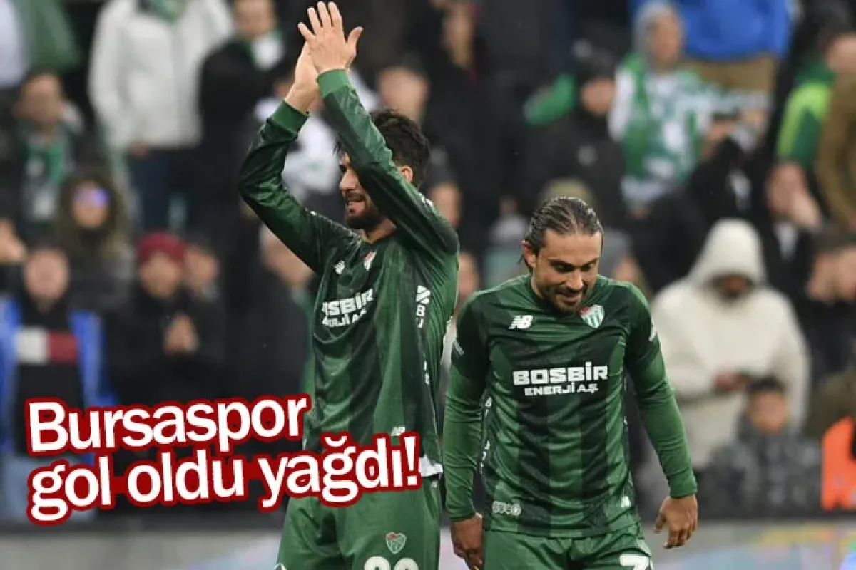 Bursaspor gol oldu yağdı!
