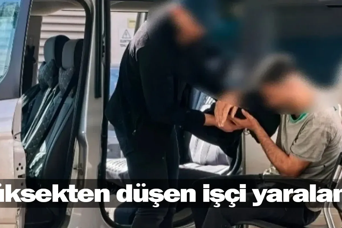 Yüksekten düşen işçi yaralandı