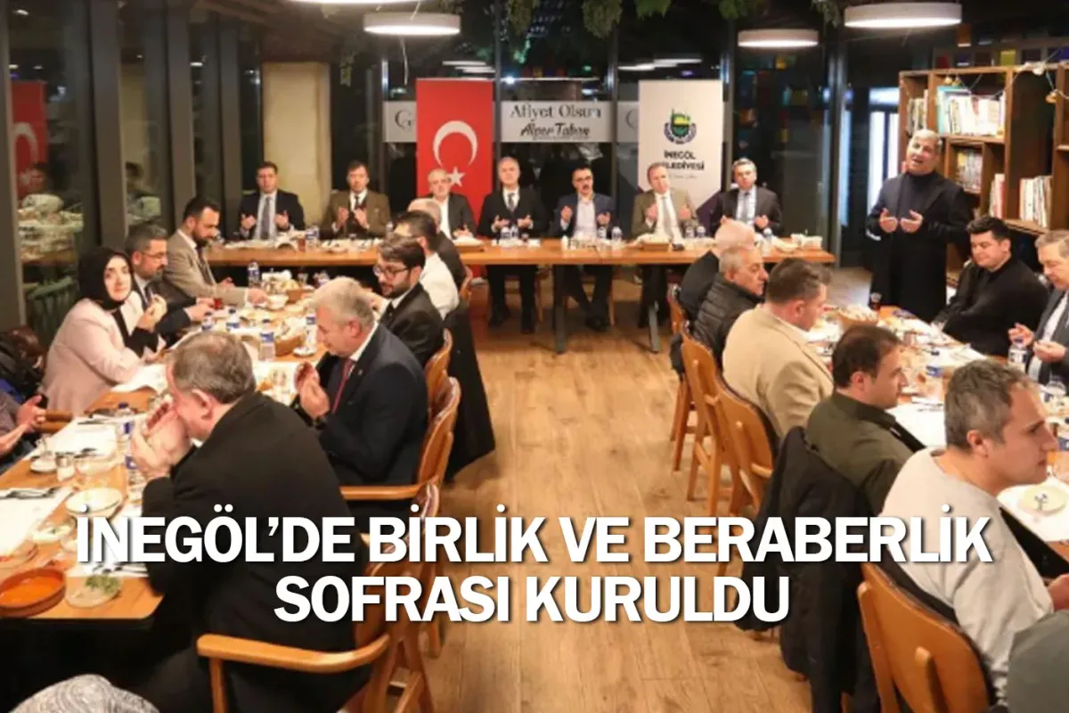 İnegöl’de Birlik Ve Beraberlik Sofrası Kuruldu