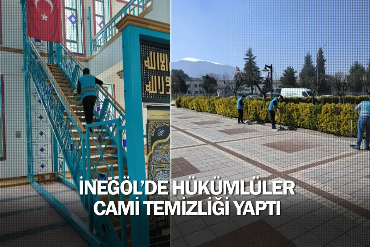 İnegöl'de hükümlüler cami temizliği yaptı