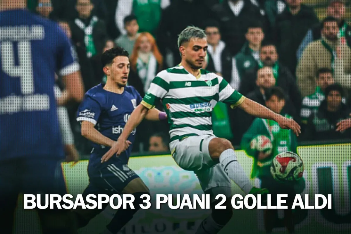 Bursaspor 3 puanı 2 golle aldı