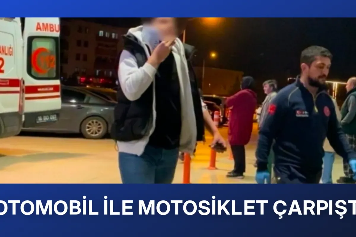 Otomobil ile motosiklet çarpıştı