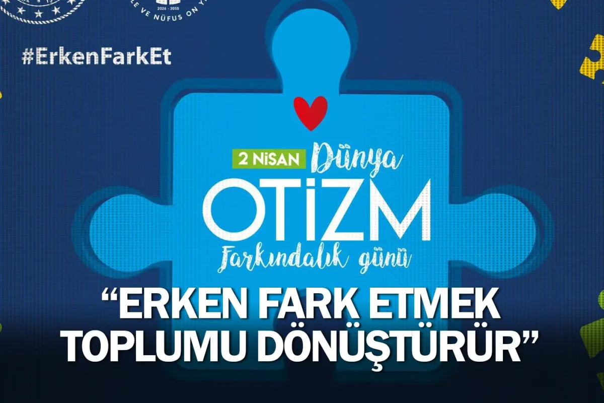 “Erken fark etmek toplumu dönüştürür”