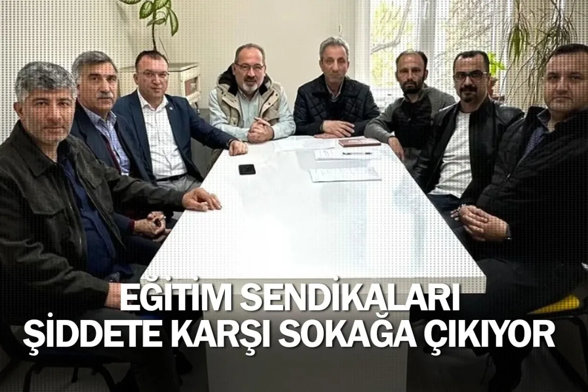 Eğitim sendikaları şiddete karşı sokağa çıkıyor