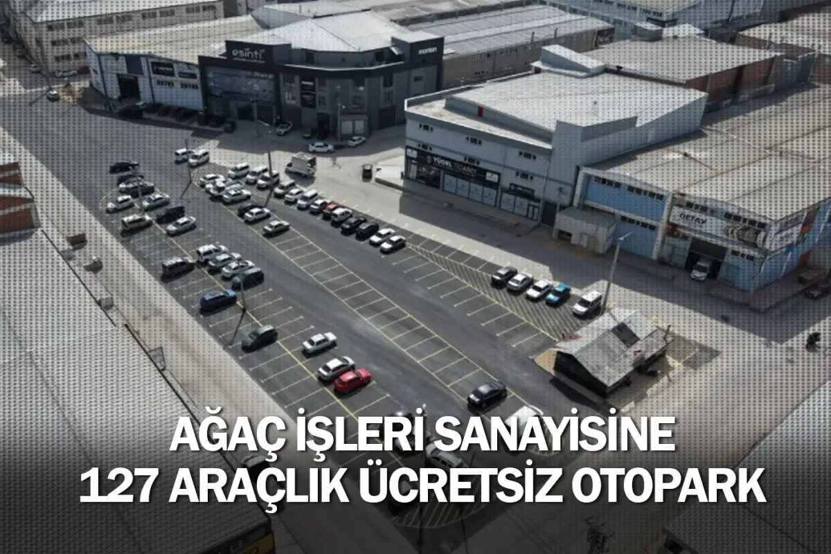 İnegöl Belediyesi’nden Ağaç İşleri Sanayisine 127 Araçlık Ücretsiz Otopark