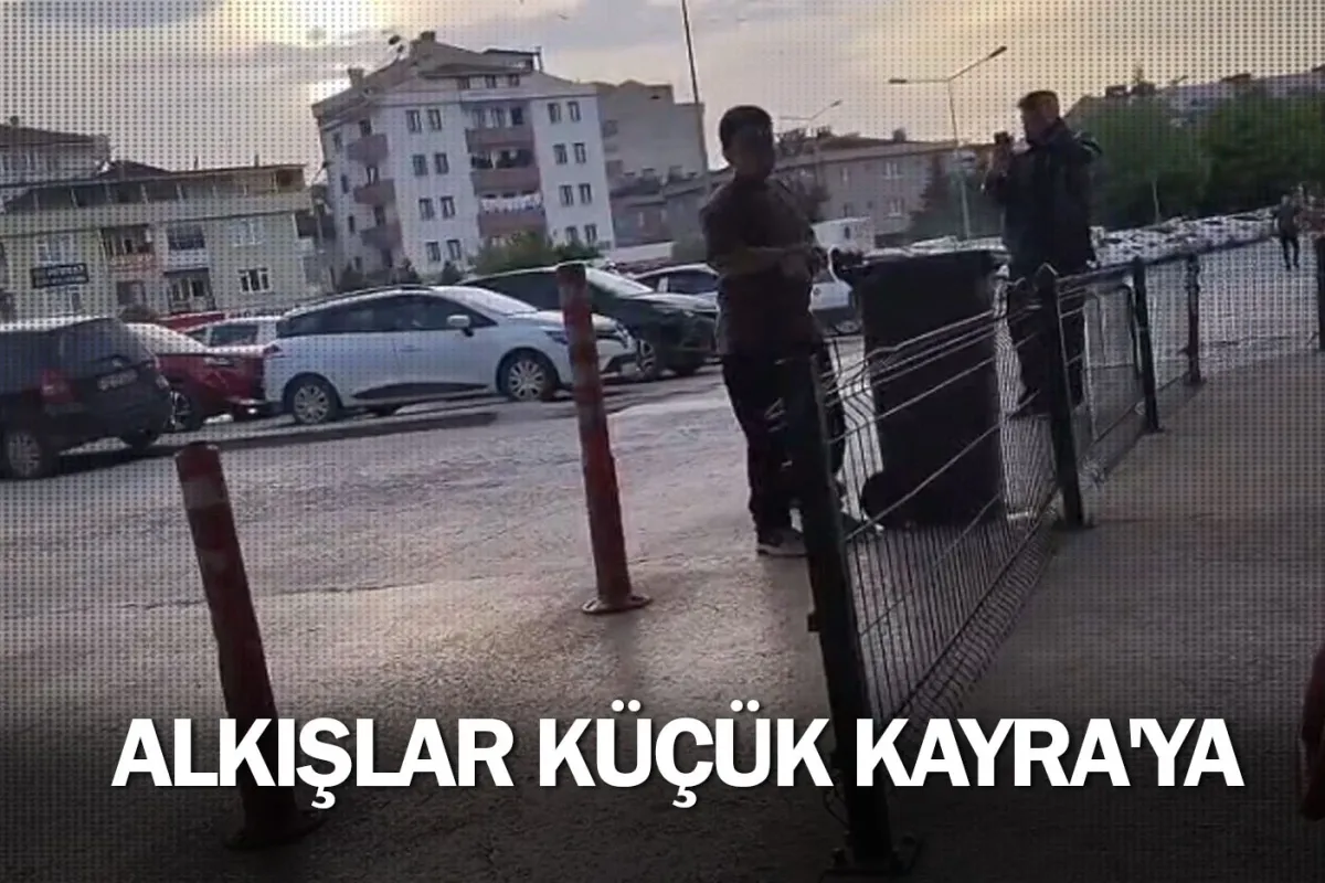 Alkışlar küçük Kayra'ya