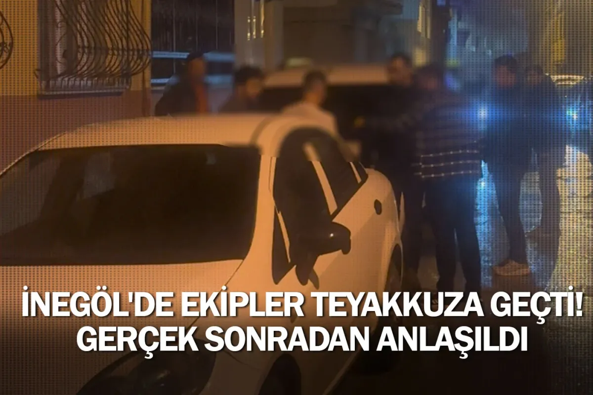 İnegöl'de ekipler teyakkuza geçti! Gerçek sonradan anlaşıldı
