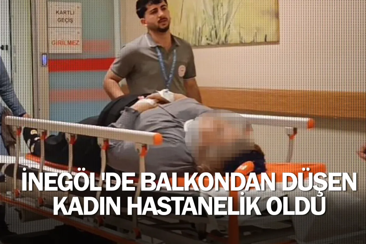 İnegöl'de balkondan düşen kadın hastanelik oldu