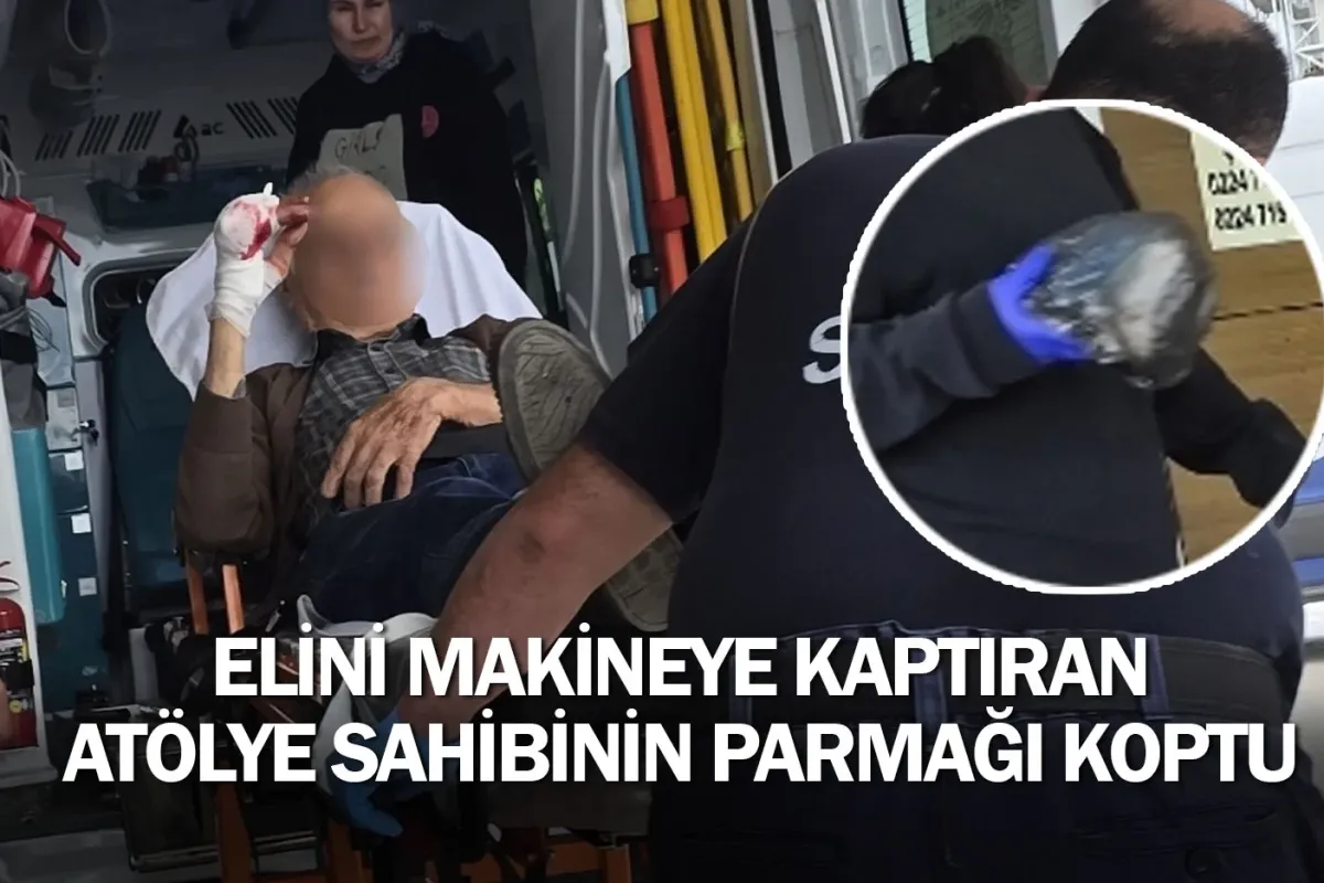 Elini makineye kaptıran atölye sahibinin parmağı koptu