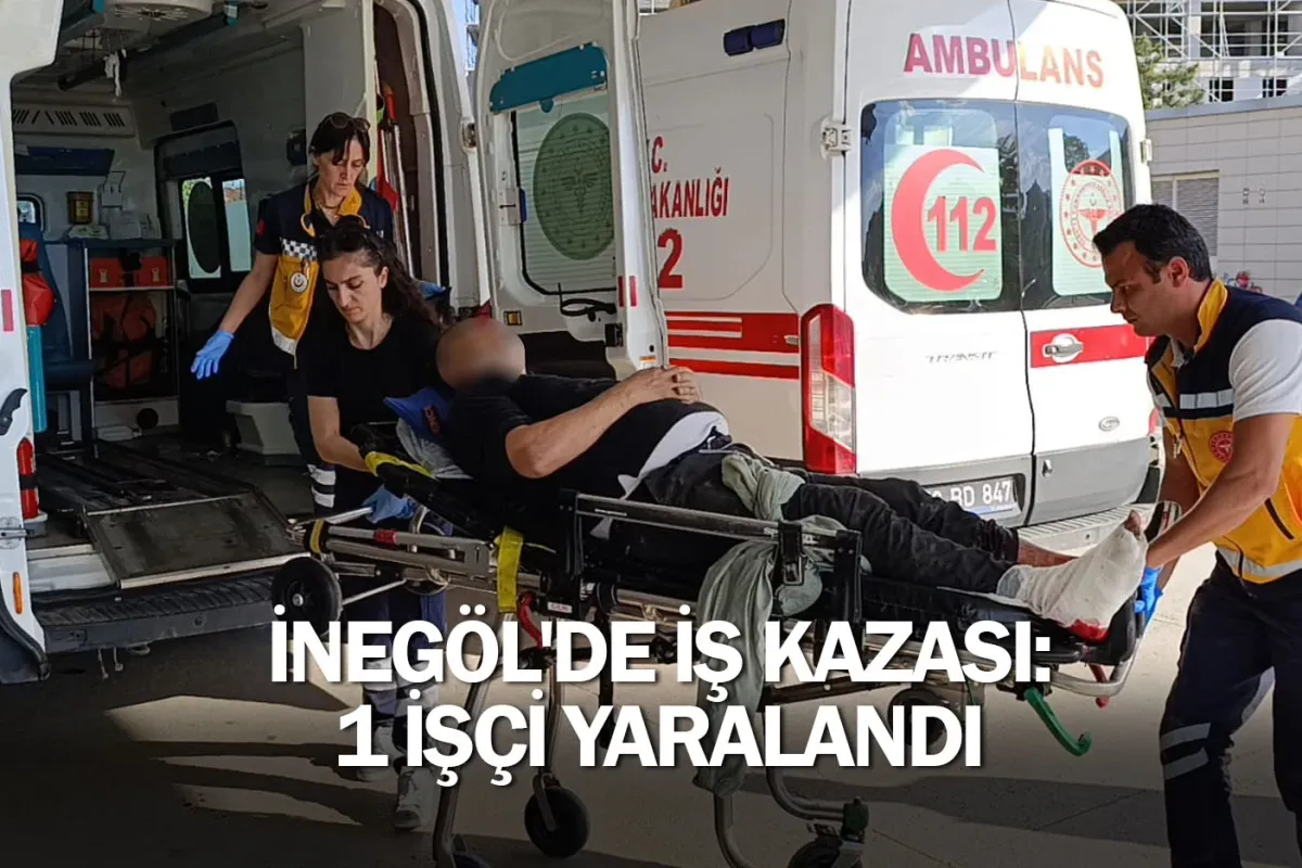 İnegöl'de iş kazası: 1 işçi yaralandı