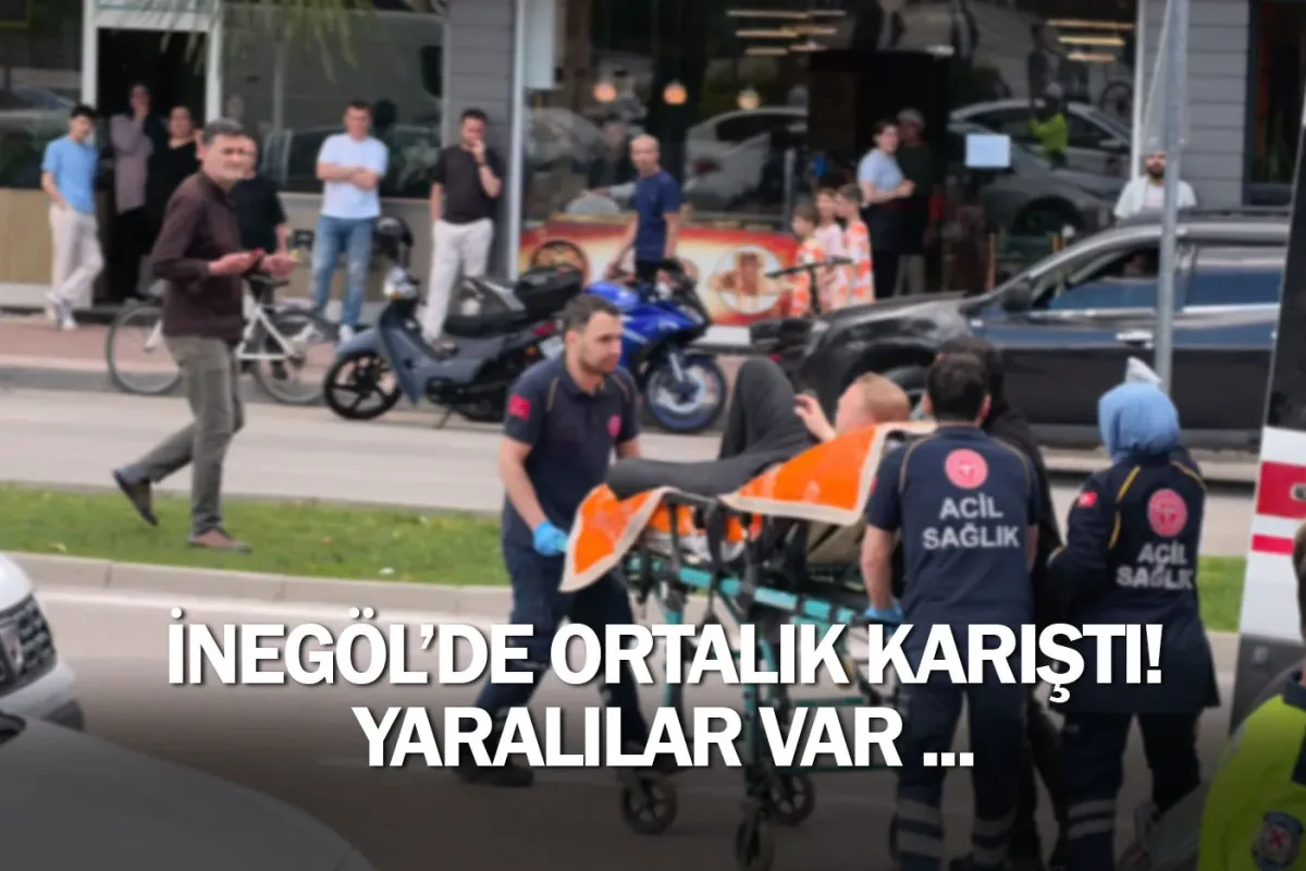 İnegöl'de ortalık karıştı! Yaralılar var ...