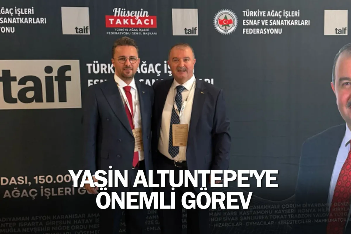 Yasin Altuntepe'ye önemli görev