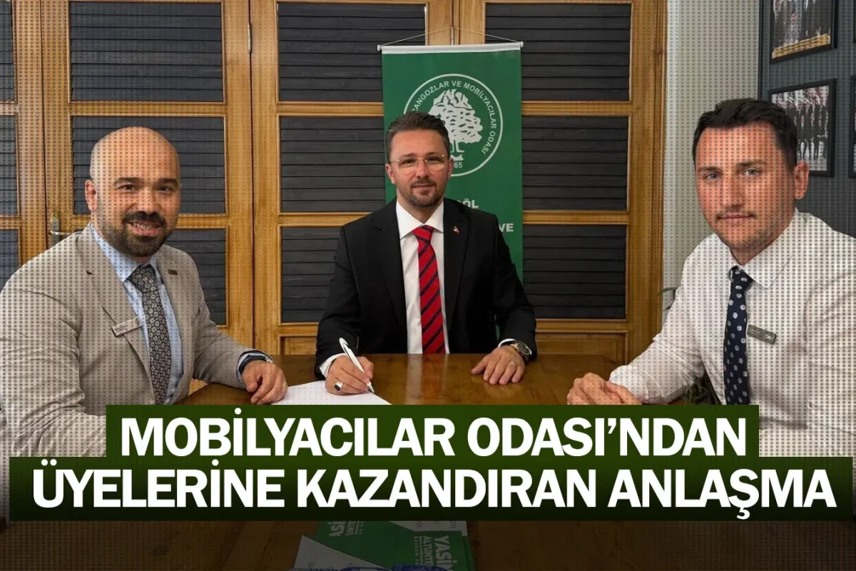 Mobilyacılar Odası’ndan Üyelerine Kazandıran Anlaşma