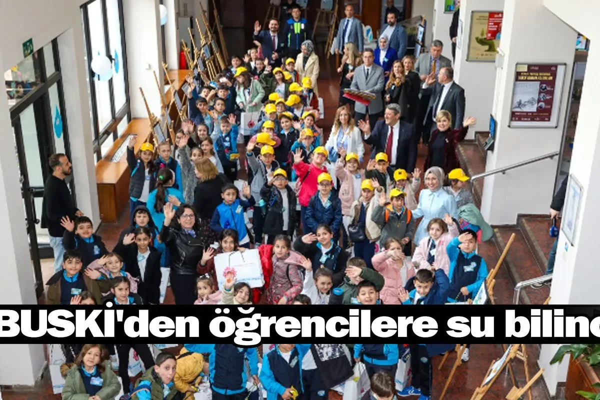 BUSKİ'den öğrencilere su bilinci