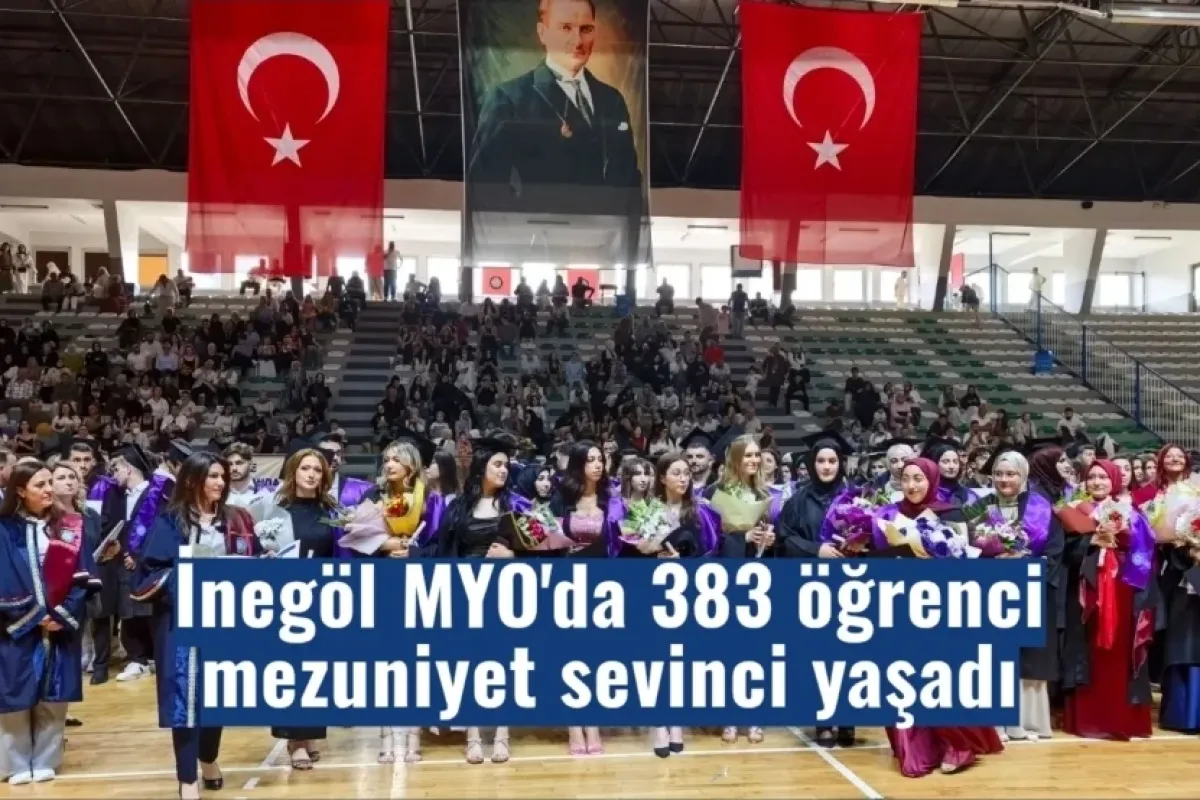 İnegöl MYO'da 383 öğrenci mezuniyet sevinci yaşadı