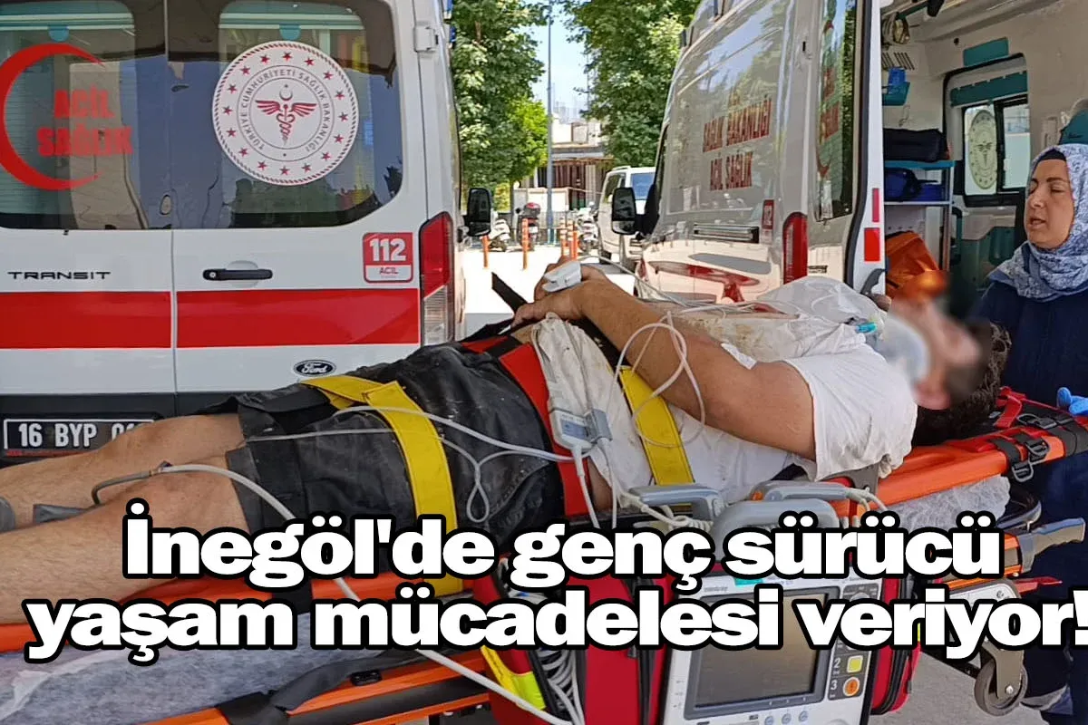 İnegöl'de genç sürücü yaşam mücadelesi veriyor!