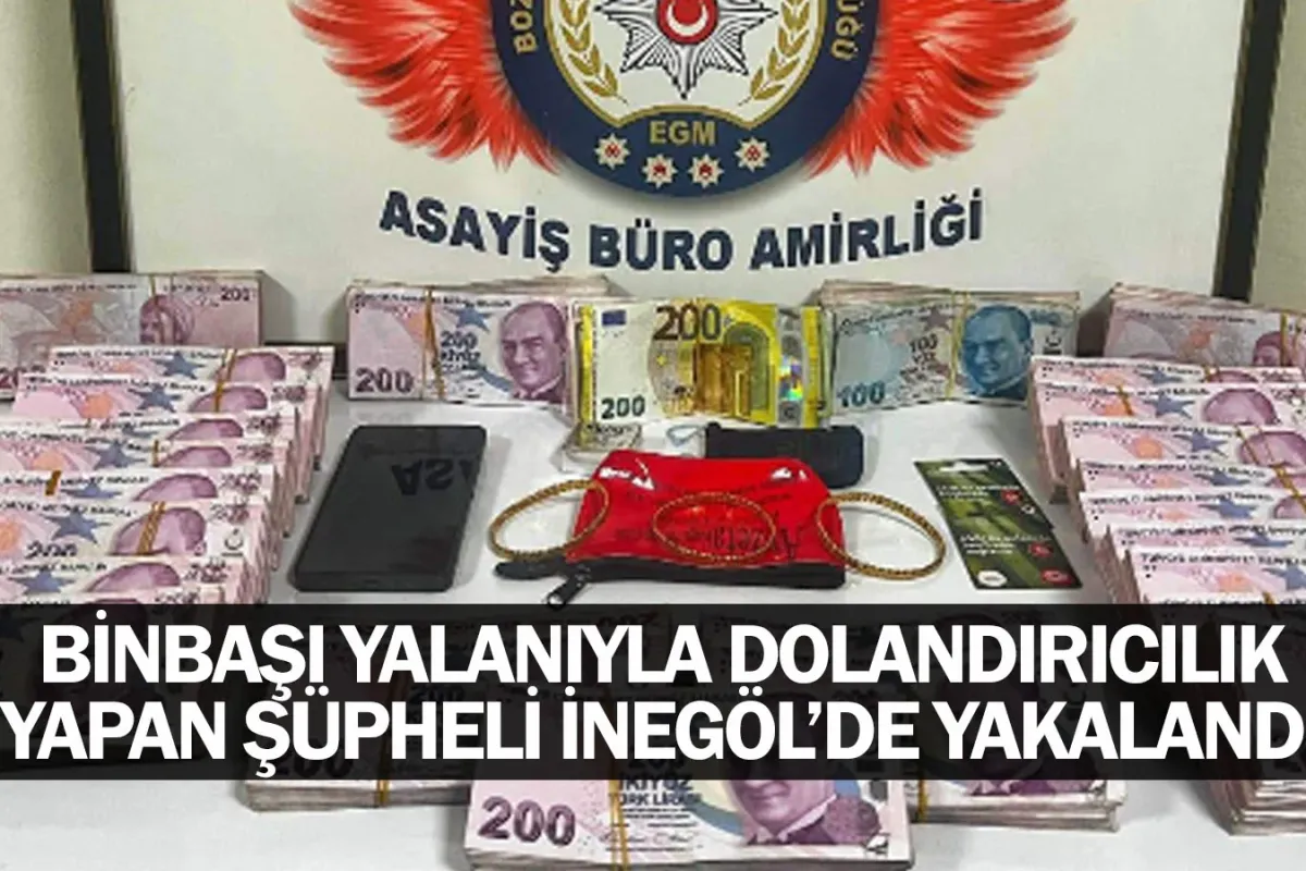 Binbaşı yalanıyla dolandırıcılık yapan şüpheli İnegöl'de yakalandı