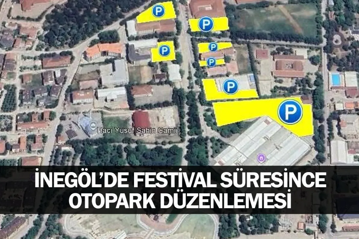 İnegöl'de festival süresince otopark düzenlemesi