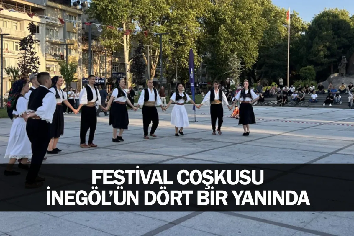Festival Coşkusu İnegöl’ün Dört Bir Yanında