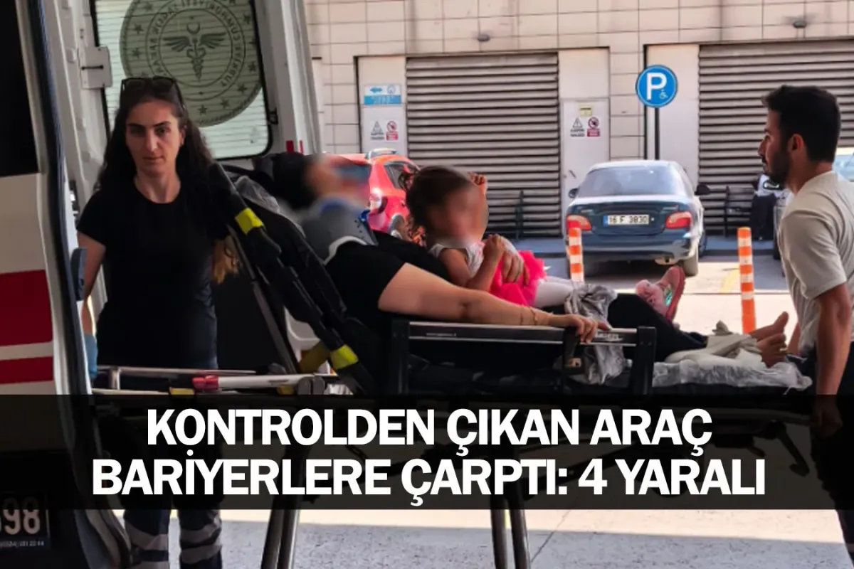 Kontrolden çıkan araç bariyerlere çarptı: 4 yaralı