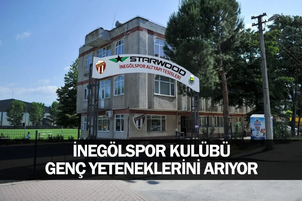 İnegölspor Kulübü genç yeteneklerini arıyor