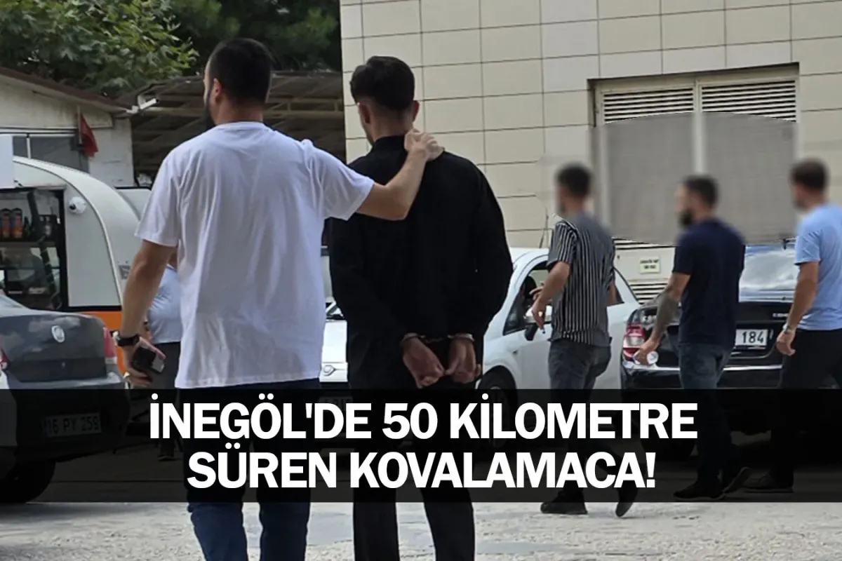 İnegöl'de 50 kilometre süren kovalamaca!
