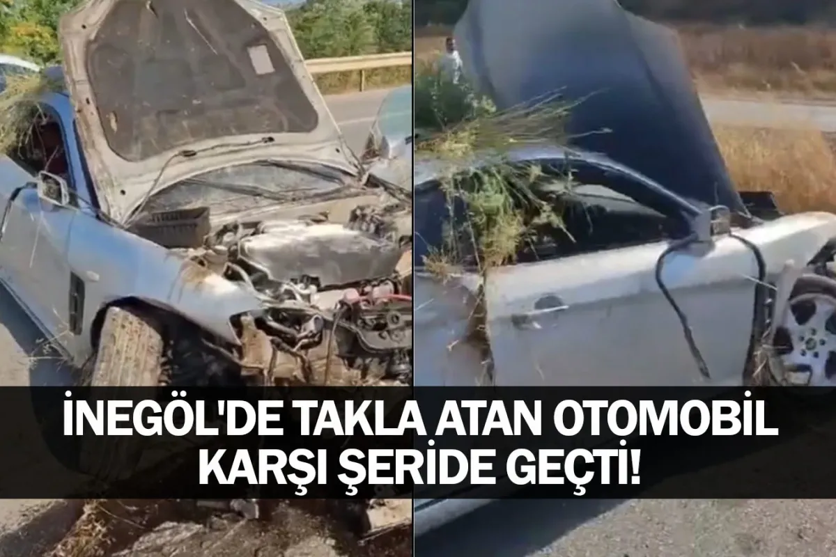 İnegöl'de takla atan otomobil karşı şeride geçti!