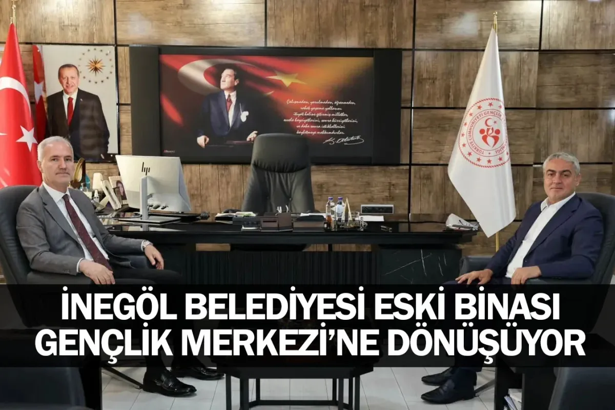 İnegöl Belediyesi Eski Binası, Gençlik Merkezi’ne Dönüşüyor