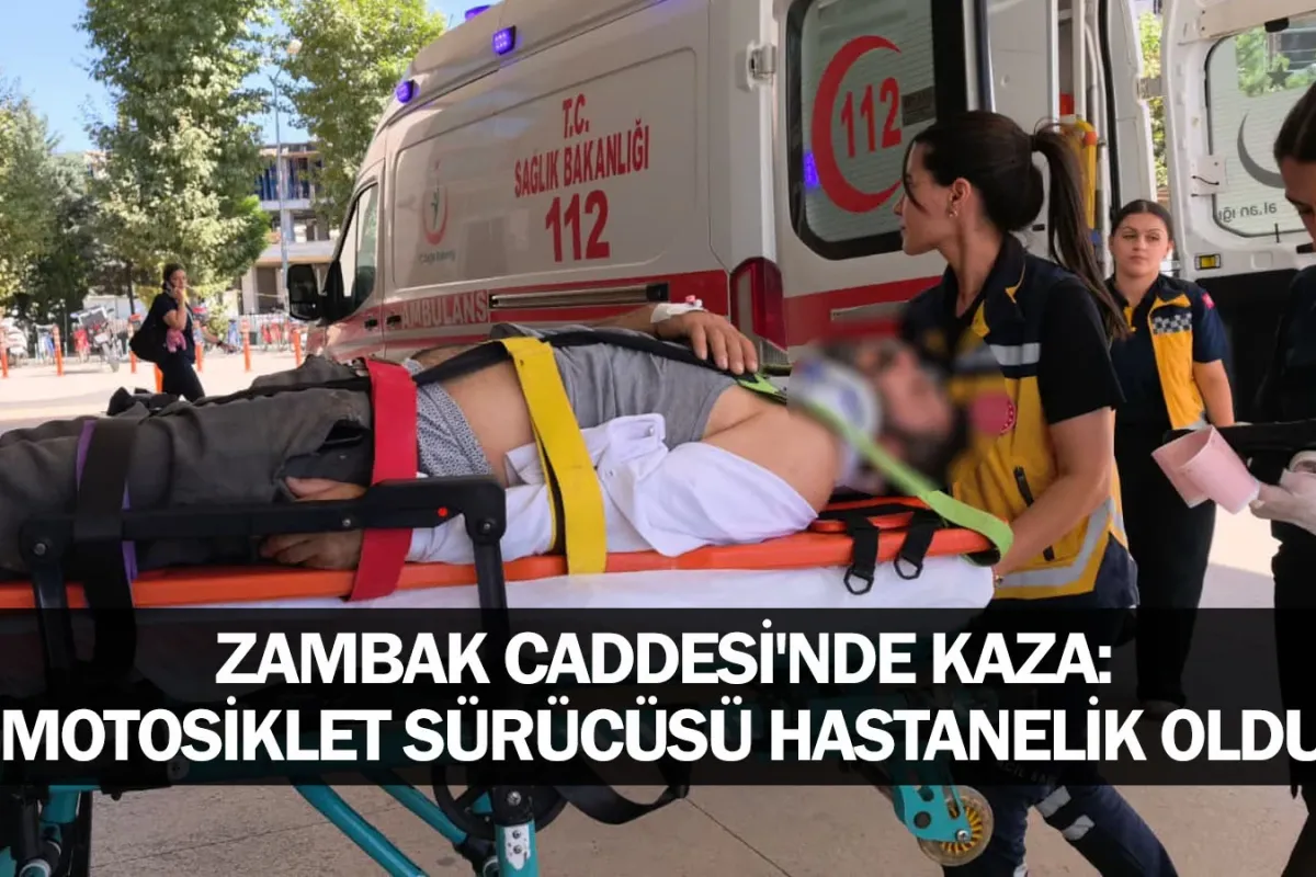Zambak Caddesi'nde kaza: Motosiklet sürücüsü hastanelik oldu
