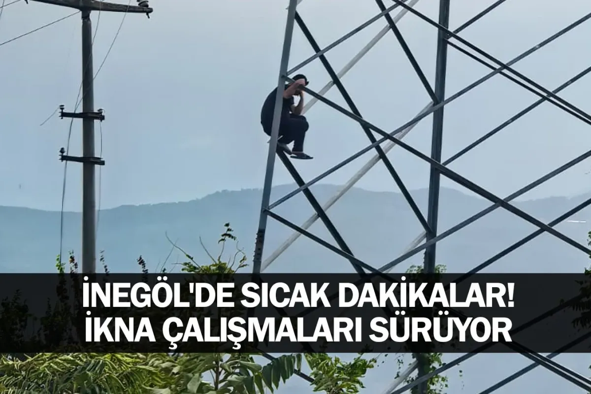 İnegöl'de sıcak dakikalar! İkna çalışmaları sürüyor