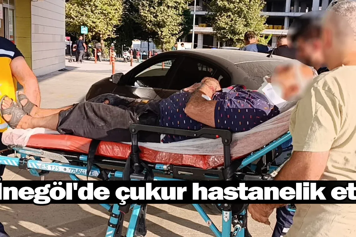 İnegöl'de çukur hastanelik etti