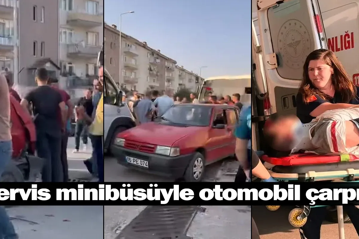 Servis minibüsüyle otomobil çarpıştı