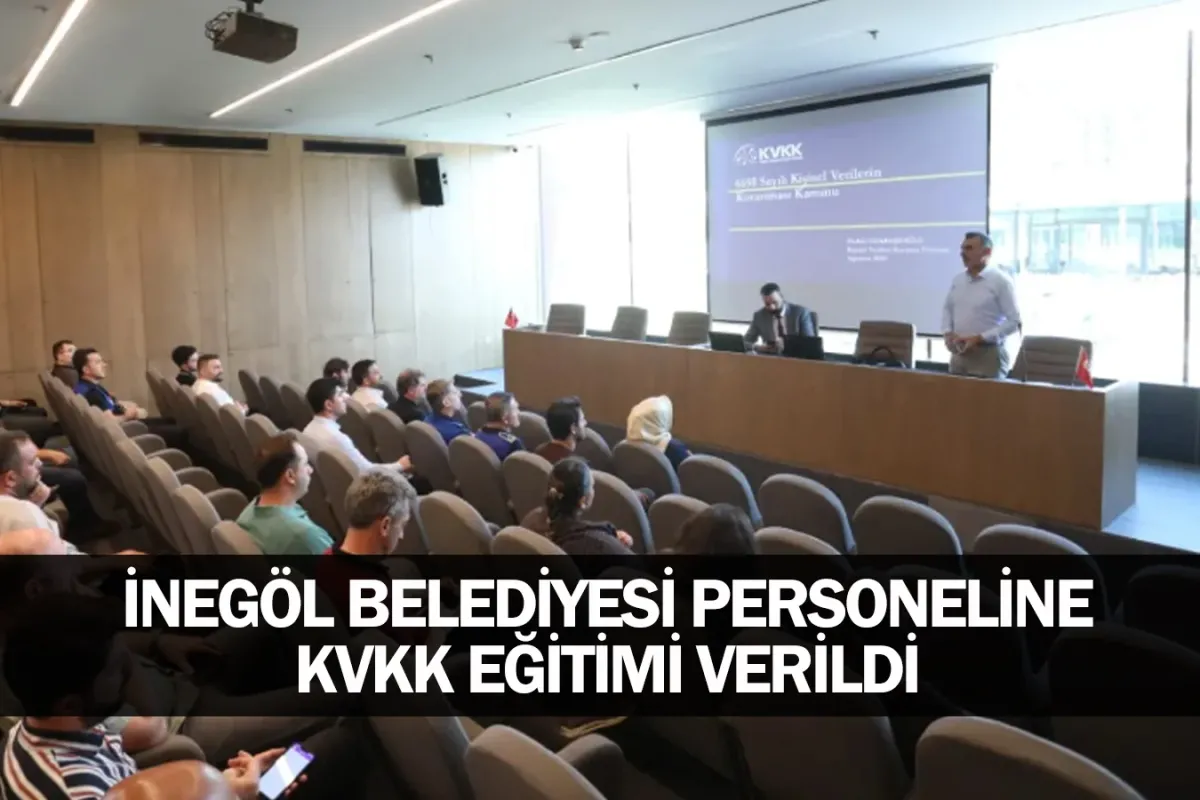 İnegöl Belediyesi Personeline KVKK Eğitimi Verildi