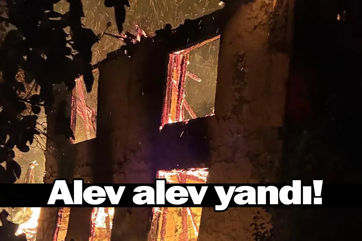 Alev alev yandı!