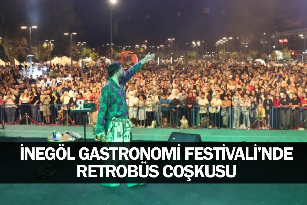 İnegöl Gastronomi Festivali’nde Lezzet Şöleni Retrobüs Coşkusuyla Taçlandı