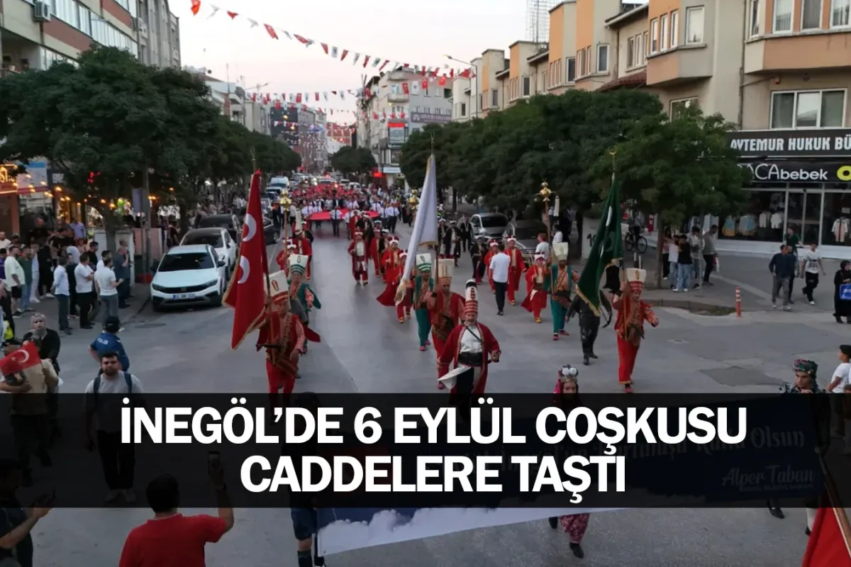 İnegöl’de 6 Eylül Coşkusu Caddelere Taştı