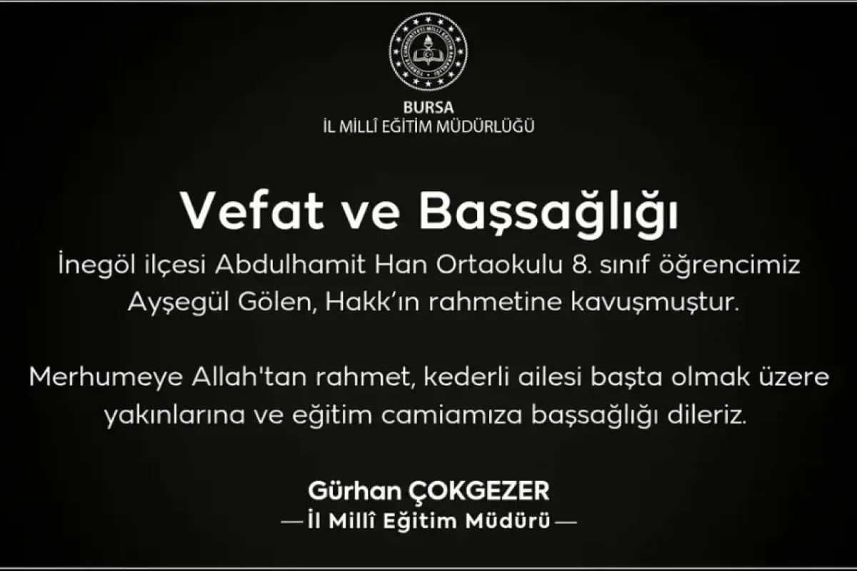 İnegöl’de Kazada Hayatını Kaybeden Ayşegül İçin İl Milli Eğitim Müdürü’nden Taziye Mesajı