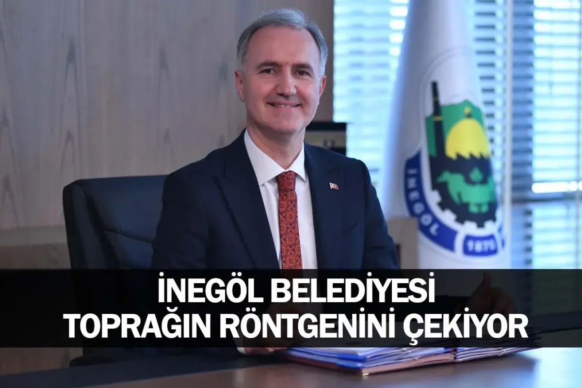 İnegöl Belediyesi Toprağın Röntgenini Çekiyor