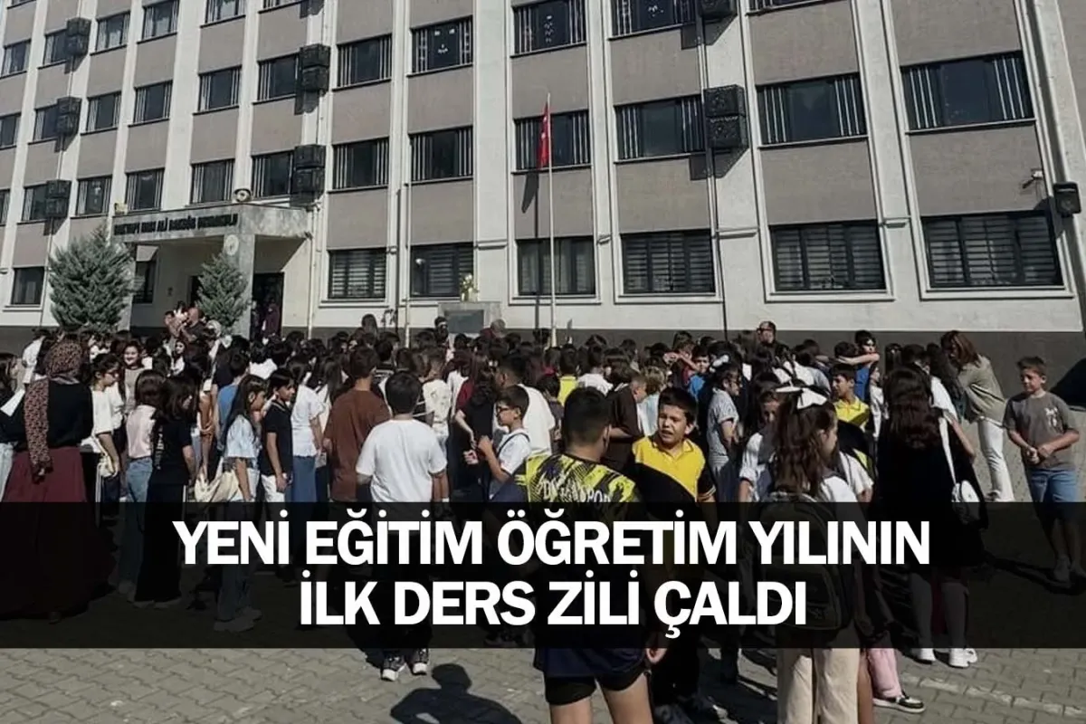 Yeni eğitim öğretim yılının ilk ders zili çaldı