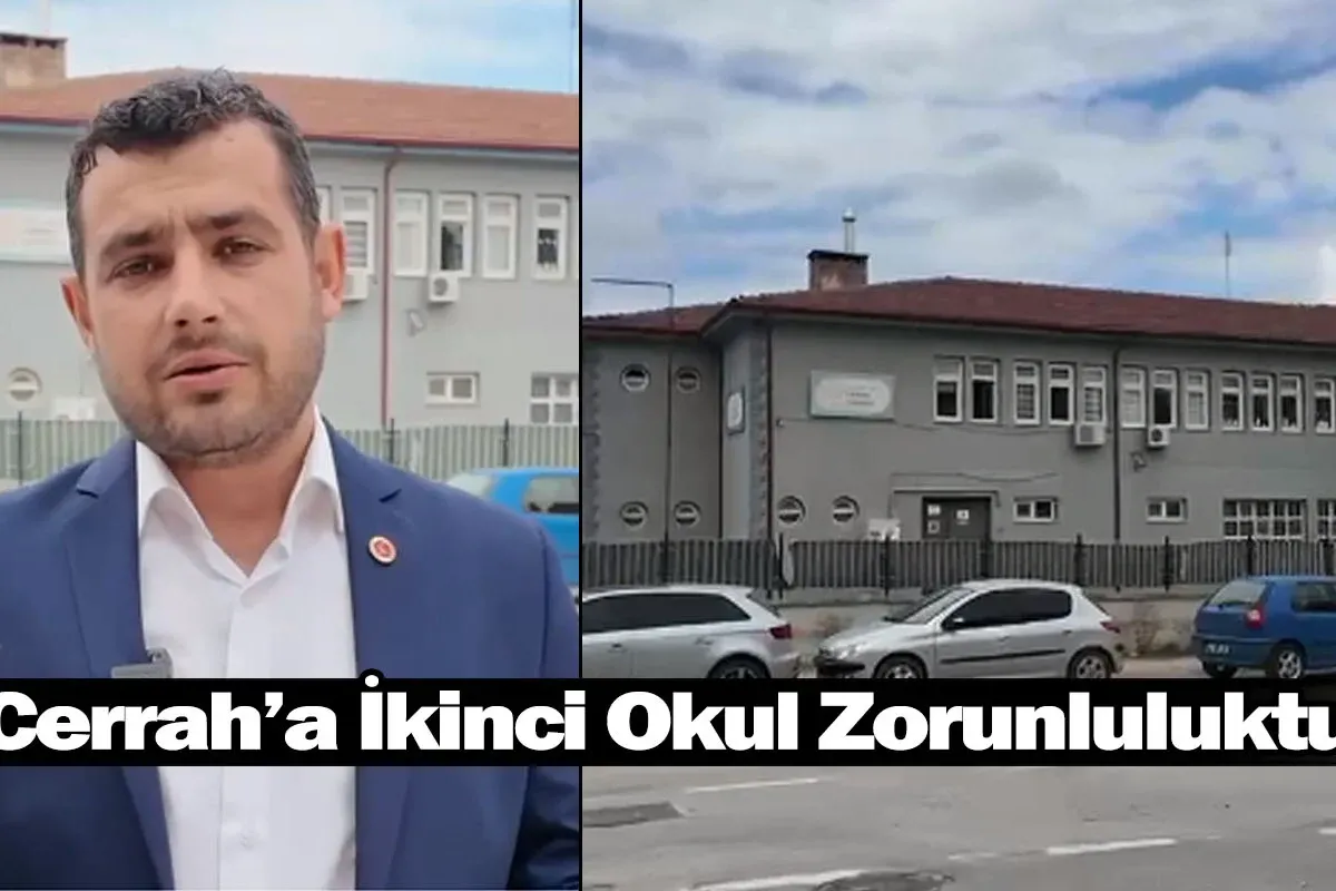 “Cerrah’a İkinci Okul Zorunluluktur”
