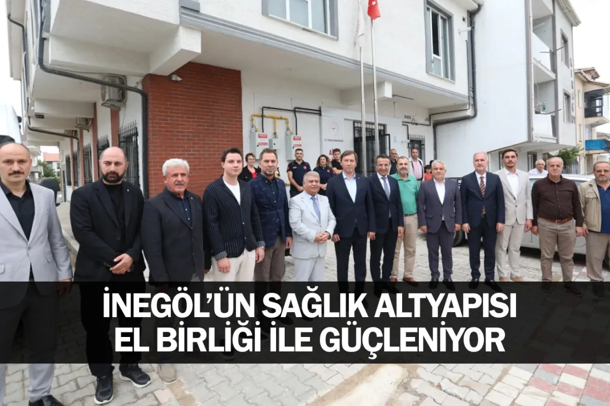 İnegöl’ün Sağlık Altyapısı El Birliği İle Güçleniyor