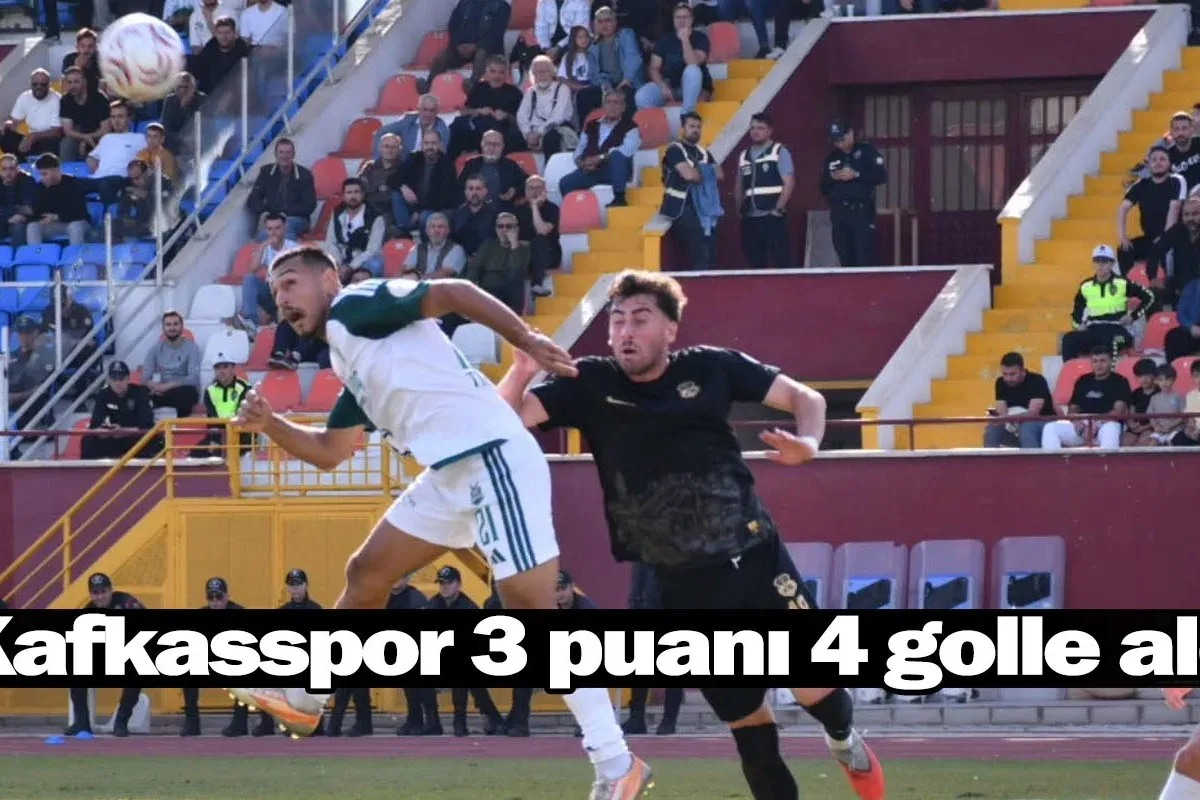 Kafkasspor 3 puanı 4 golle aldı