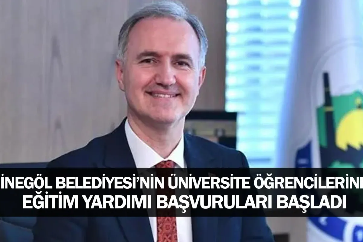 İnegöl Belediyesi’nin Üniversite Öğrencilerine Eğitim Yardımı Başvuruları Başladı