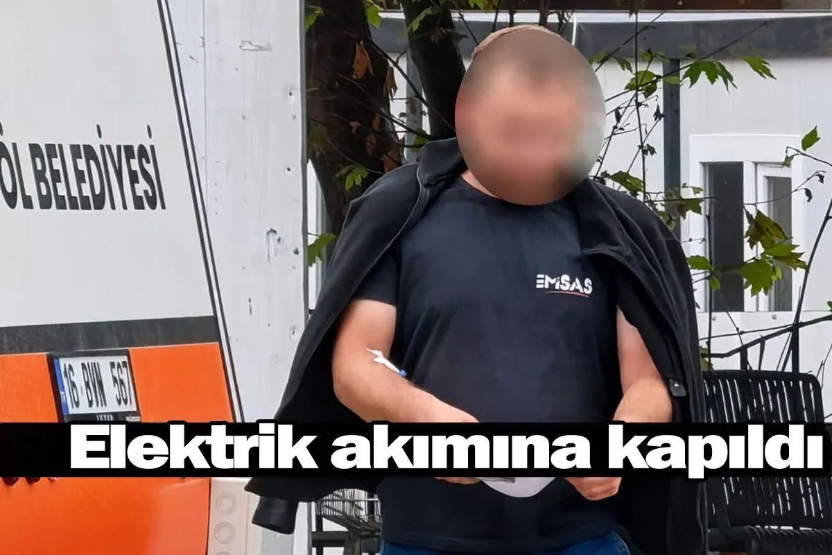 Elektrik akımına kapıldı