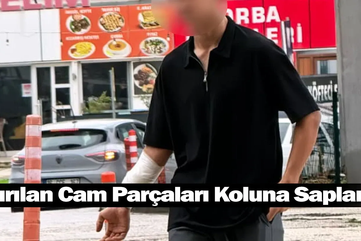 Kırılan Cam Parçaları Koluna Saplandı