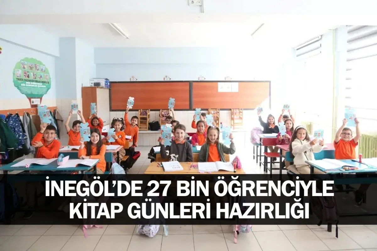İnegöl’de 27 Bin Öğrenciyle Kitap Günleri Hazırlığı