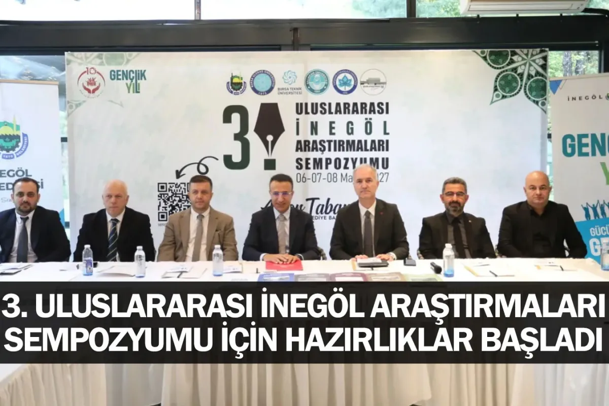 3. Uluslararası İnegöl Araştırmaları Sempozyumu İçin Hazırlıklar Başladı