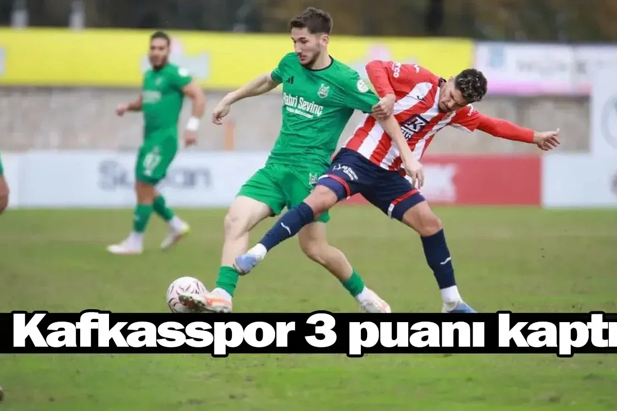 Kafkasspor 3 puanı kaptı